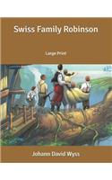 Swiss Family Robinson: Large Print