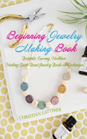 Beginning Jewelry Making Book