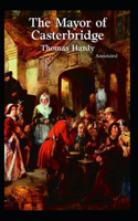 The Mayor of Casterbridge (Annotated)