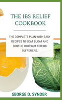 The Ibs Relief Cookbook