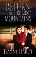 Return to the Blue Ridge Mountains