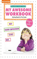 My Awesome Workbook K to Grade 1