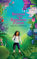 Beyond the Rainbow Forest