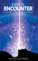 Radical Encounter
