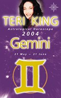 Teri King Astrological Horoscope 2004: Gemini (Teri King's Astrological Horoscope for 2004)