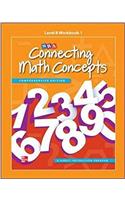Connecting Math Concepts Level B, Workbook 1