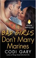 Bad Girls Don't Marry Marines