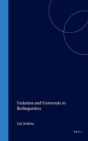 Variation and Universals in Biolinguistics: (62 North Holland Linguistic Series: Linguistic Variations)