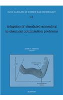 Adaption of Simulated Annealing to Chemical Optimization Problems: (Data Handling in Science and Technology)