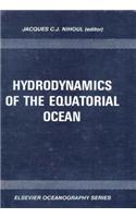 Hydrodynamics of the Equatorial Ocean
