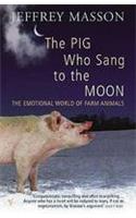 Pig Who Sang To The Moon