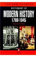 Modern History 1789-1945,New Penguin Dictionary Of