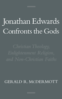 Jonathan Edwards Confronts the Gods