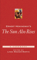 Ernest Hemingway's the Sun Also Rises