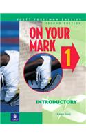 On Your Mark 1, Introductory, Scott Foresman English
