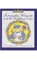 Amanda Mouse and the Birthday Cake