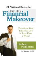 The Six-Day Financial Makeover
