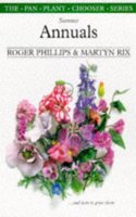 Summer Annuals: (Plant Chooser S.)