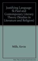 Justifying Language: St.Paul and Contemporary Literary Theory (Studies in Literature and Religion)