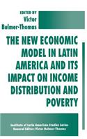 The New Economic Model in Latin America and Its Impact on Income Distribution and Poverty
