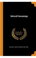 Metcalf Genealogy