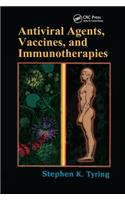 Antiviral Agents, Vaccines, and Immunotherapies