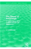 The Theory of Knowledge (Routledge Revivals)