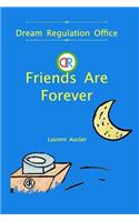 Friends Are Forever (Dream Regulation Office - Vol.1) (Softcover, Black and White)