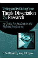 Writing and Publishing Your Thesis, Dissertation, and Research