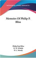 Memoirs Of Philip P. Bliss