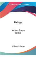 Foliage: Various Poems (1913)