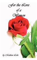 For the Love of a Woman