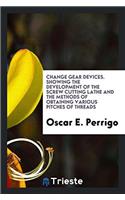 Change Gear Devices, Showing the Development of the Screw Cutting Lathe and ...