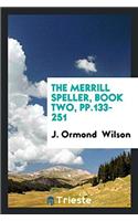 The Merrill Speller, Book Two, pp.133-251