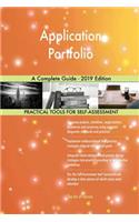 Application Portfolio A Complete Guide - 2019 Edition