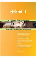Hybrid IT A Complete Guide - 2019 Edition