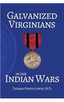 Galvanized Virginians in the Indian Wars