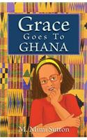 Grace Goes to Ghana