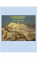 Mount Baker Eruptions and Glaciations