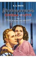 Shakespeare's Cinema of Love