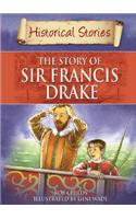The Story of Sir Francis Drake
