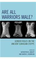 Are All Warriors Male?