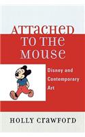 Attached to the Mouse