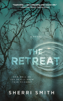 Retreat: A Novel of Suspense