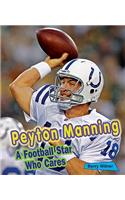 Peyton Manning: A Football Star Who Cares