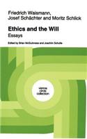 Ethics and the Will