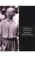 Wisdom and Witness Bonhoeffer