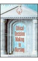 Ethical Decision Making in Nursing