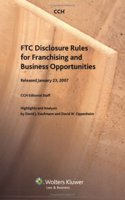 Ftc Disclosure Rules for Franchising & Business Opportunties 2007