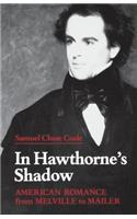 In Hawthorne's Shadow
